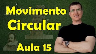 Movimento Circular  Grandezas Angulares  Cinemática Escalar  Aula 15  Prof Marcelo Boaro [upl. by Dearr]