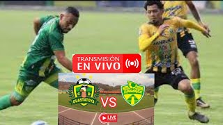 guastatoya Vs xinabajul ao vivo liga Guatemala narración em tempo real [upl. by Dawkins]