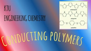 KTU FIRST YEAR ENGINEERING CHEMISTRY ♦️ CONDUCTING POLYMERS🔷 🔷DEFINITION ♦️ DOPING🔷MODULE 4 [upl. by Araht]