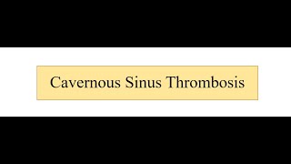 Cavernous Sinus Thrombosis [upl. by Durnan]