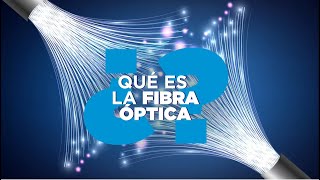 ¿Qué es la fibra óptica [upl. by Hoffarth125]