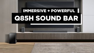 TCL Q85H Sound Bar Enjoy Cinematic Sound at Home [upl. by Enelyahs]