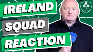 Ireland Squad Reaction  Feat Bernard Jackman  Six Nations 2024 [upl. by Eylatan660]