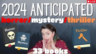 33 Anticipated HorrorMysteryThriller Books of 2024 [upl. by Clarie650]