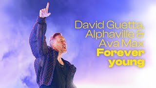 David Guetta Alphaville amp Ava Max  Forever Young Live Performance [upl. by Esserac641]