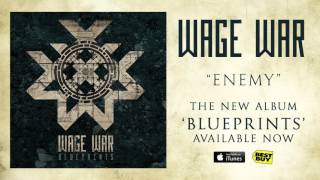 Wage War  Enemy [upl. by Idona230]