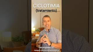 CICLOTIMIA tratamiento Psicología en 30quot [upl. by Niveb]