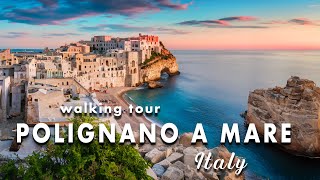 🔴 POLIGNANO A MARE 4K 🇮🇹 PUGLIA 🇮🇹 BEST OF PUGLIA 🇮🇹 WALKING TOUR 4K [upl. by Laenahtan]