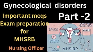 part 2 gynecological disorders mcqs for exam preparation MHSRB telangana state [upl. by Iclehc132]