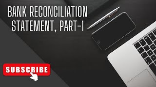 Bank reconciliation statement  class 11th  Part 1 accounts subscribe reconciliation [upl. by Alyworth772]