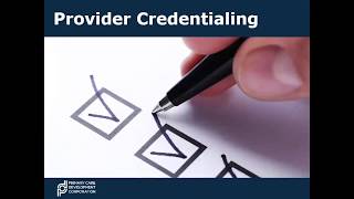 Provider Credentialing [upl. by Dor63]