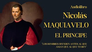 Audiolibro  El príncipe  Nicolás Maquiavelo [upl. by Manley]