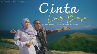 Cinta Luar Biasa  Andra Respati ft Gisma Wandira Official MV [upl. by Htebzile952]