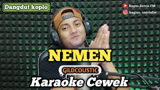 NEMEN  karaoke duet tanpa vokal cewek dangdut koplo [upl. by Cirdec]