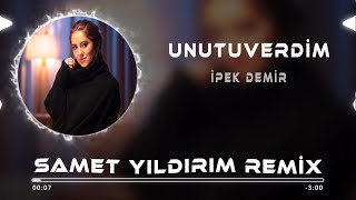 İpek Demir  Unutuverdim  Samet Yıldırım Remix [upl. by Ynnelg]