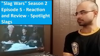 quotSlag Warsquot Season 2 Episode 5  Reaction and Review  Spotlight Slags [upl. by Isidor]