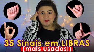 35 SINAIS ESSENCIAS DA LIBRAS MAIS USADOS NO DIA A DIA [upl. by Ellenrad325]