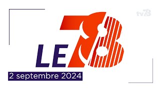 Le 78 Édition du 02 septembre 2024 [upl. by Corenda391]