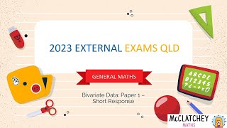 2023 External Exams QLD General Maths Paper 1 Bivariate Data Short Response [upl. by Cox]