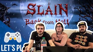 SLAIN  BACK FROM HELL FR Lets Play [upl. by Acyre]