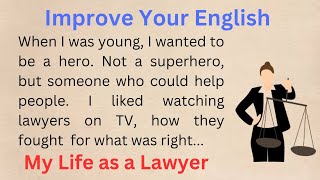 My Life as a Lawyer  English Stories  Stories in English  English Listening Practice  Story [upl. by Airekahs]