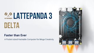 Introducing LattePanda 3 Delta  A Pocketsized Hackable Computer for Mega Creativity [upl. by Gayla979]