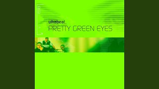 Pretty Green Eyes Radio Edit [upl. by Inus]