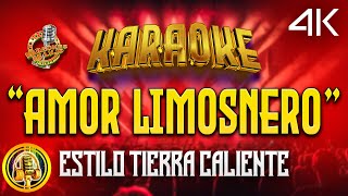 AMOR LIMOSNERO Karaoke 4K [upl. by Eidoc]