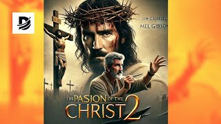 La pasión de Cristo RESURRECCIÓN  todo lo que tienes que saber sobre la nueva película aquí ￼ [upl. by Hammock]