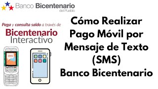 Cómo Realizar Pago Móvil por Mensaje de Texto SMS Banco Bicentenario 2024 CARALBERZ [upl. by Dorris]