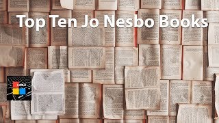 Top Ten Jo Nesbo Books [upl. by Auqinahc]