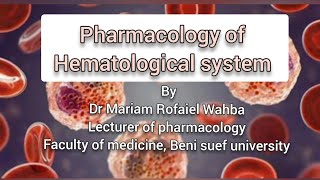 pharmacology of hematological system [upl. by Cecilia]