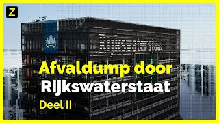 De afvaldump door Rijkswaterstaat  deel 2 [upl. by Raynold]