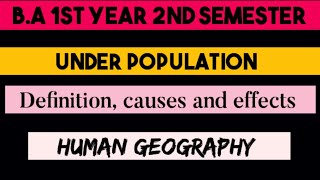 Concept of Underpopulation IIUnderPopulationII Human Geography [upl. by Ellenej426]