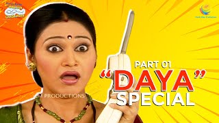 Daya Special I Part 1 I TMKOC Moments  Taarak Mehta Ka Ooltah Chashmah  तारक मेहता [upl. by Dorsy]