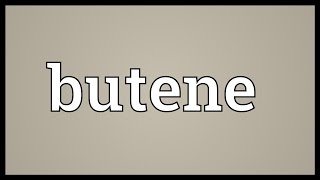 Butene Meaning [upl. by Arie]