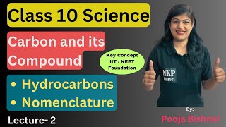 Class 10  Carbon and its compound  Chapter 4  Hydrocarbons and Its Nomenclature [upl. by Waldner221]