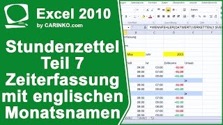 Stundenzettel Zeiterfassung in Excel mit englischen Monatsnamen Teil 7  carinkocom [upl. by Benoite]