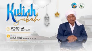 🔴🔴 LIVE KULIAH SUBUH BERSAMA KH GUS ALI MUBAROQ BADJURI Kitab Tanqihul Qoul [upl. by Aires]