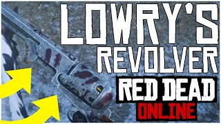 How to Get LOWRYS REVOLVER Navy Revolver Secret Variant  Red Dead Online Tips [upl. by Rape]