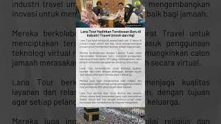 Lana Tour Hadirkan Terobosan Baru di Industri Travel Umroh dan Haji travelumroh [upl. by Reace]