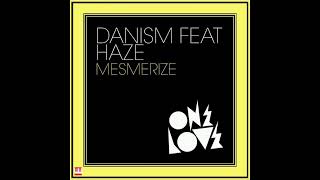 Danism Feat Haze  Mesmerize Original Mix mn2s recordings Classic House [upl. by Motteo202]