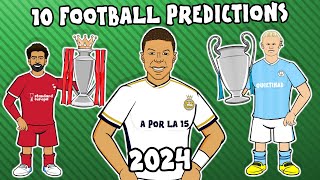 ⚽️10 FOOTBALL PREDICTIONS FOR 2024⚽️ [upl. by Lorin]