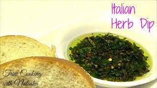 Italian Herb Dip like Carrabbas  Episode 288 [upl. by Gaylene]