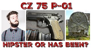 CZ P01 Did the hipsters get it right or is this gun irrelevant [upl. by Ardena]