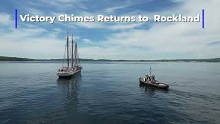 The schooner Victory Chimes returns to Rockland [upl. by Chemarin90]