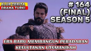 SEASON 5 COMPLETED‼️ERA KEJAYAAN KESULTANAN UTSMANIYAH TURKI BERDIRI DIBAWAH SATU SANJAK LAWAN KAFIR [upl. by Ehtyaf]