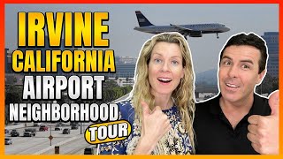 DRIVING TOUR of Irvine Californias TOP Places To Live Airport Neighborhood CA [upl. by Caressa718]