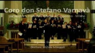 Coro Varnavà  Resonet in laudibus  A Schubiger [upl. by Grishilde]