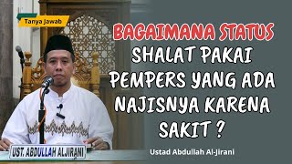 Sahkah shalat pakai pampers yang ada najisnya karena sakit   Ustad Abdullah AlJirani [upl. by Durwood]